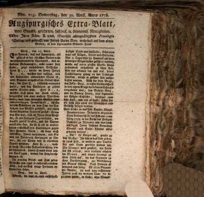 Augsburgische Ordinari Postzeitung von Staats-, gelehrten, historisch- u. ökonomischen Neuigkeiten (Augsburger Postzeitung) Donnerstag 30. April 1778