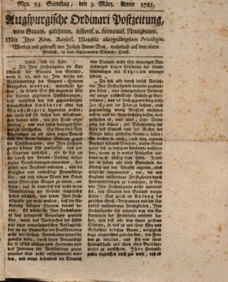 Augsburgische Ordinari Postzeitung von Staats-, gelehrten, historisch- u. ökonomischen Neuigkeiten (Augsburger Postzeitung) Samstag 3. März 1781