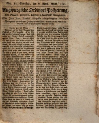 Augsburgische Ordinari Postzeitung von Staats-, gelehrten, historisch- u. ökonomischen Neuigkeiten (Augsburger Postzeitung) Samstag 7. April 1781