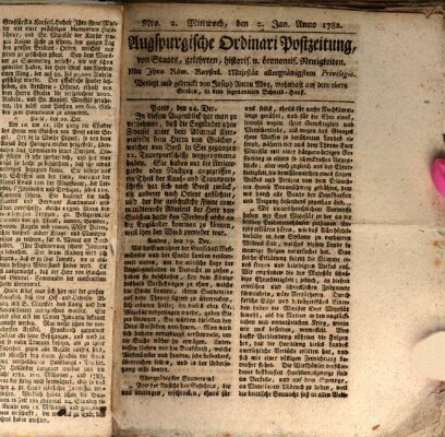 Augsburgische Ordinari Postzeitung von Staats-, gelehrten, historisch- u. ökonomischen Neuigkeiten (Augsburger Postzeitung) Mittwoch 2. Januar 1782