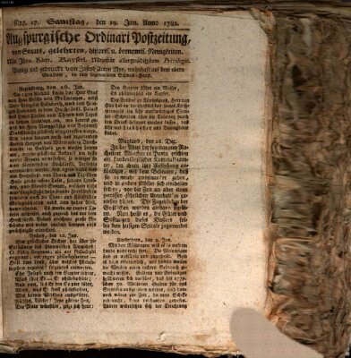 Augsburgische Ordinari Postzeitung von Staats-, gelehrten, historisch- u. ökonomischen Neuigkeiten (Augsburger Postzeitung) Samstag 19. Januar 1782