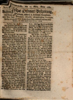 Augsburgische Ordinari Postzeitung von Staats-, gelehrten, historisch- u. ökonomischen Neuigkeiten (Augsburger Postzeitung) Mittwoch 12. März 1783