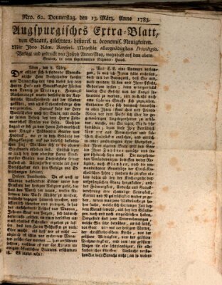 Augsburgische Ordinari Postzeitung von Staats-, gelehrten, historisch- u. ökonomischen Neuigkeiten (Augsburger Postzeitung) Donnerstag 13. März 1783