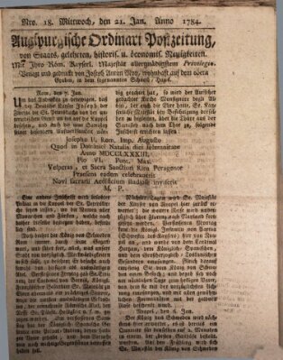 Augsburgische Ordinari Postzeitung von Staats-, gelehrten, historisch- u. ökonomischen Neuigkeiten (Augsburger Postzeitung) Mittwoch 21. Januar 1784