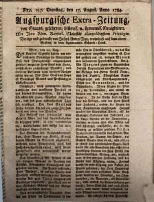 Augsburgische Ordinari Postzeitung von Staats-, gelehrten, historisch- u. ökonomischen Neuigkeiten (Augsburger Postzeitung) Dienstag 17. August 1784