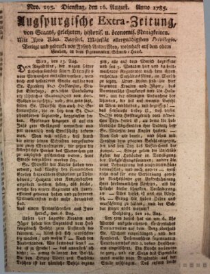 Augsburgische Ordinari Postzeitung von Staats-, gelehrten, historisch- u. ökonomischen Neuigkeiten (Augsburger Postzeitung) Dienstag 16. August 1785
