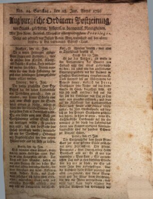 Augsburgische Ordinari Postzeitung von Staats-, gelehrten, historisch- u. ökonomischen Neuigkeiten (Augsburger Postzeitung) Samstag 28. Januar 1786