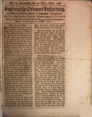 Augsburgische Ordinari Postzeitung von Staats-, gelehrten, historisch- u. ökonomischen Neuigkeiten (Augsburger Postzeitung) Donnerstag 16. März 1786