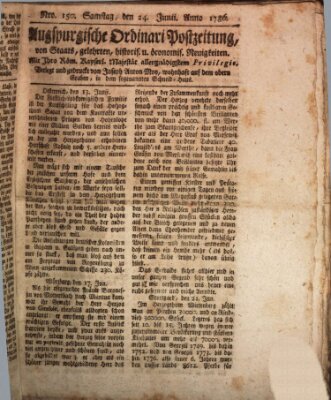 Augsburgische Ordinari Postzeitung von Staats-, gelehrten, historisch- u. ökonomischen Neuigkeiten (Augsburger Postzeitung) Samstag 24. Juni 1786