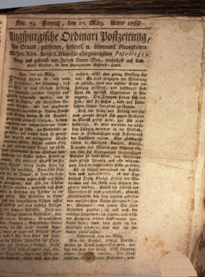 Augsburgische Ordinari Postzeitung von Staats-, gelehrten, historisch- u. ökonomischen Neuigkeiten (Augsburger Postzeitung) Freitag 27. März 1789