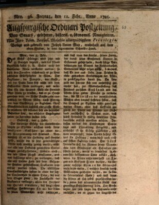 Augsburgische Ordinari Postzeitung von Staats-, gelehrten, historisch- u. ökonomischen Neuigkeiten (Augsburger Postzeitung) Freitag 11. Februar 1791