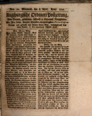 Augsburgische Ordinari Postzeitung von Staats-, gelehrten, historisch- u. ökonomischen Neuigkeiten (Augsburger Postzeitung) Mittwoch 6. April 1791
