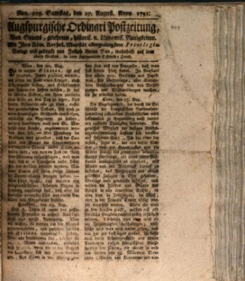 Augsburgische Ordinari Postzeitung von Staats-, gelehrten, historisch- u. ökonomischen Neuigkeiten (Augsburger Postzeitung) Samstag 27. August 1791