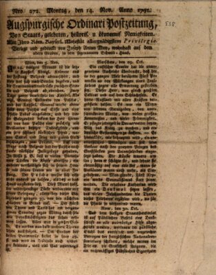 Augsburgische Ordinari Postzeitung von Staats-, gelehrten, historisch- u. ökonomischen Neuigkeiten (Augsburger Postzeitung) Montag 14. November 1791