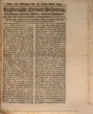 Augsburgische Ordinari Postzeitung von Staats-, gelehrten, historisch- u. ökonomischen Neuigkeiten (Augsburger Postzeitung) Montag 16. Juli 1792