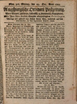 Augsburgische Ordinari Postzeitung von Staats-, gelehrten, historisch- u. ökonomischen Neuigkeiten (Augsburger Postzeitung) Montag 23. Dezember 1793