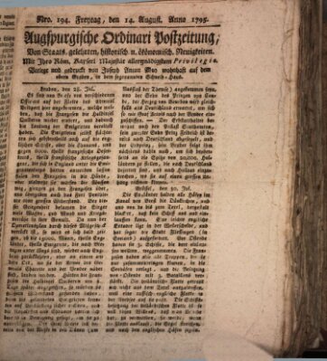 Augsburgische Ordinari Postzeitung von Staats-, gelehrten, historisch- u. ökonomischen Neuigkeiten (Augsburger Postzeitung) Freitag 14. August 1795