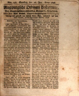 Augsburgische Ordinari Postzeitung von Staats-, gelehrten, historisch- u. ökonomischen Neuigkeiten (Augsburger Postzeitung) Samstag 18. Juni 1796