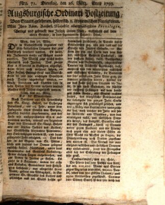 Augsburgische Ordinari Postzeitung von Staats-, gelehrten, historisch- u. ökonomischen Neuigkeiten (Augsburger Postzeitung) Dienstag 26. März 1799