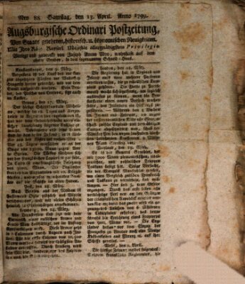 Augsburgische Ordinari Postzeitung von Staats-, gelehrten, historisch- u. ökonomischen Neuigkeiten (Augsburger Postzeitung) Samstag 13. April 1799