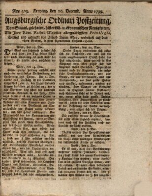 Augsburgische Ordinari Postzeitung von Staats-, gelehrten, historisch- u. ökonomischen Neuigkeiten (Augsburger Postzeitung) Freitag 20. Dezember 1799