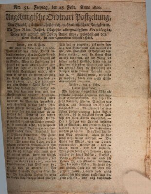 Augsburgische Ordinari Postzeitung von Staats-, gelehrten, historisch- u. ökonomischen Neuigkeiten (Augsburger Postzeitung) Freitag 28. Februar 1800