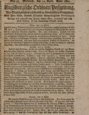 Augsburgische Ordinari Postzeitung von Staats-, gelehrten, historisch- u. ökonomischen Neuigkeiten (Augsburger Postzeitung) Mittwoch 21. April 1802