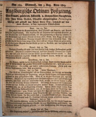 Augsburgische Ordinari Postzeitung von Staats-, gelehrten, historisch- u. ökonomischen Neuigkeiten (Augsburger Postzeitung) Mittwoch 3. August 1803