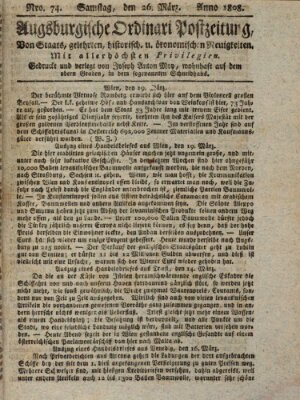 Augsburgische Ordinari Postzeitung von Staats-, gelehrten, historisch- u. ökonomischen Neuigkeiten (Augsburger Postzeitung) Samstag 26. März 1808