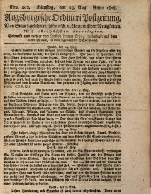 Augsburgische Ordinari Postzeitung von Staats-, gelehrten, historisch- u. ökonomischen Neuigkeiten (Augsburger Postzeitung) Dienstag 23. August 1808