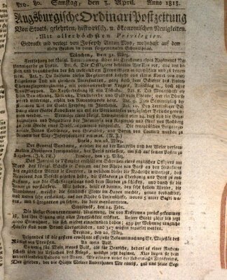 Augsburgische Ordinari Postzeitung von Staats-, gelehrten, historisch- u. ökonomischen Neuigkeiten (Augsburger Postzeitung) Samstag 3. April 1813