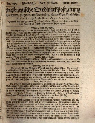 Augsburgische Ordinari Postzeitung von Staats-, gelehrten, historisch- u. ökonomischen Neuigkeiten (Augsburger Postzeitung) Montag 3. Mai 1813
