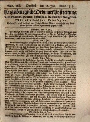 Augsburgische Ordinari Postzeitung von Staats-, gelehrten, historisch- u. ökonomischen Neuigkeiten (Augsburger Postzeitung) Dienstag 13. Juli 1813