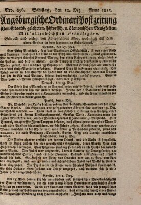 Augsburgische Ordinari Postzeitung von Staats-, gelehrten, historisch- u. ökonomischen Neuigkeiten (Augsburger Postzeitung) Samstag 11. Dezember 1813