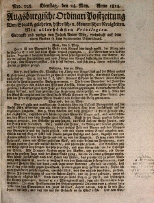 Augsburgische Ordinari Postzeitung von Staats-, gelehrten, historisch- u. ökonomischen Neuigkeiten (Augsburger Postzeitung) Dienstag 24. Mai 1814