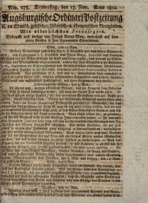 Augsburgische Ordinari Postzeitung von Staats-, gelehrten, historisch- u. ökonomischen Neuigkeiten (Augsburger Postzeitung) Donnerstag 17. November 1814