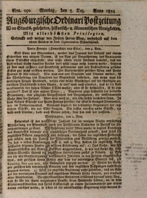 Augsburgische Ordinari Postzeitung von Staats-, gelehrten, historisch- u. ökonomischen Neuigkeiten (Augsburger Postzeitung) Montag 5. Dezember 1814