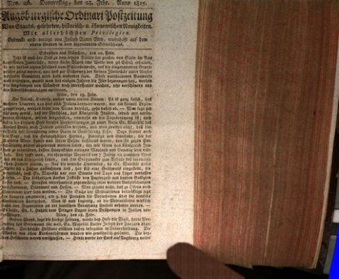 Augsburgische Ordinari Postzeitung von Staats-, gelehrten, historisch- u. ökonomischen Neuigkeiten (Augsburger Postzeitung) Samstag 25. Februar 1815