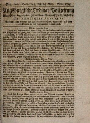 Augsburgische Ordinari Postzeitung von Staats-, gelehrten, historisch- u. ökonomischen Neuigkeiten (Augsburger Postzeitung) Donnerstag 24. August 1815