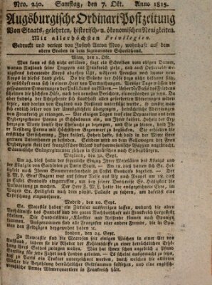 Augsburgische Ordinari Postzeitung von Staats-, gelehrten, historisch- u. ökonomischen Neuigkeiten (Augsburger Postzeitung) Samstag 7. Oktober 1815