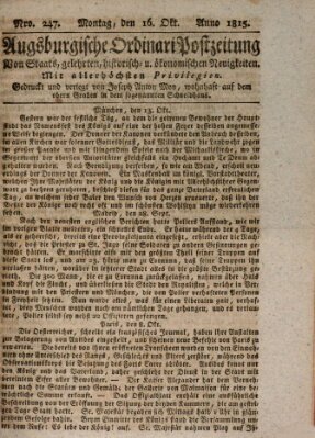 Augsburgische Ordinari Postzeitung von Staats-, gelehrten, historisch- u. ökonomischen Neuigkeiten (Augsburger Postzeitung) Montag 16. Oktober 1815