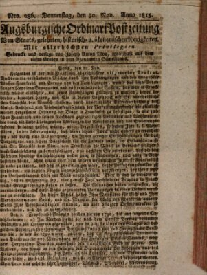 Augsburgische Ordinari Postzeitung von Staats-, gelehrten, historisch- u. ökonomischen Neuigkeiten (Augsburger Postzeitung) Donnerstag 30. November 1815