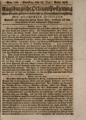Augsburgische Ordinari Postzeitung von Staats-, gelehrten, historisch- u. ökonomischen Neuigkeiten (Augsburger Postzeitung) Dienstag 23. Juli 1816