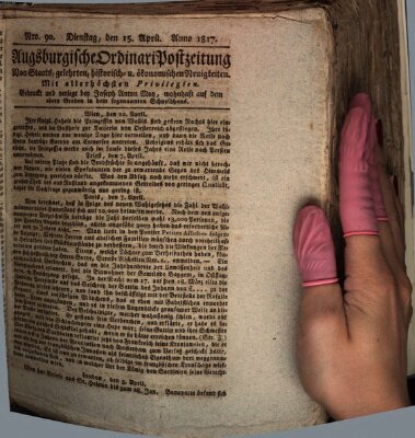 Augsburgische Ordinari Postzeitung von Staats-, gelehrten, historisch- u. ökonomischen Neuigkeiten (Augsburger Postzeitung) Dienstag 15. April 1817