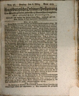 Augsburgische Ordinari Postzeitung von Staats-, gelehrten, historisch- u. ökonomischen Neuigkeiten (Augsburger Postzeitung) Freitag 6. März 1818