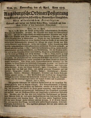 Augsburgische Ordinari Postzeitung von Staats-, gelehrten, historisch- u. ökonomischen Neuigkeiten (Augsburger Postzeitung) Donnerstag 16. April 1818