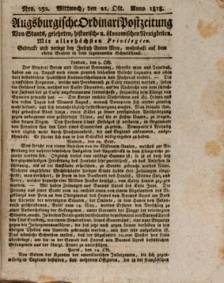 Augsburgische Ordinari Postzeitung von Staats-, gelehrten, historisch- u. ökonomischen Neuigkeiten (Augsburger Postzeitung) Mittwoch 21. Oktober 1818