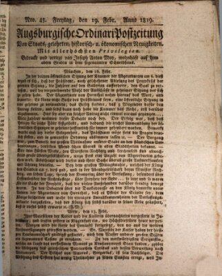 Augsburgische Ordinari Postzeitung von Staats-, gelehrten, historisch- u. ökonomischen Neuigkeiten (Augsburger Postzeitung) Freitag 19. Februar 1819