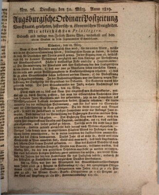 Augsburgische Ordinari Postzeitung von Staats-, gelehrten, historisch- u. ökonomischen Neuigkeiten (Augsburger Postzeitung) Dienstag 30. März 1819