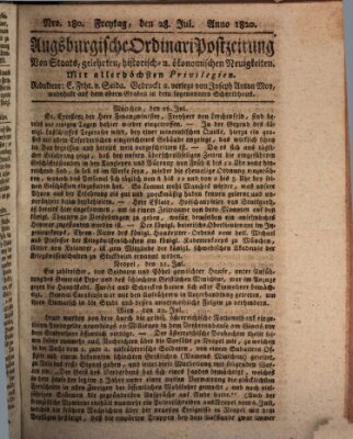 Augsburgische Ordinari Postzeitung von Staats-, gelehrten, historisch- u. ökonomischen Neuigkeiten (Augsburger Postzeitung) Freitag 28. Juli 1820